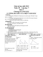 Giáo án hay nhất 2012 Tuần 09 Lớp dạy: 7 Tiết 17 Chương II TAM GIÁC § 1 TỔNG BA GÓC CỦA MỘT TAM GIÁC pdf