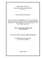 Nâng cao chất lượng dịch vụ của các ngân hàng thương mại Việt Nam đáp ứng yêu cầu hội nhập kinh tế quốc tế trường hợp Ngân hàng đầu tư và phát triển Việt Nam