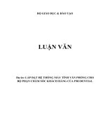 Luận văn dự án lắp đặt hệ thống máy tính văn phòng cho bộ phận chăm sóc khách hàng Prudential