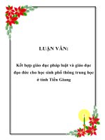 LUẬN VĂN: Kết hợp giáo dục pháp luật và giáo dục đạo đức cho học sinh phổ thông trung học ở tỉnh Tiền Giang pot