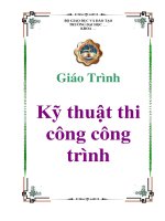 Giáo trình: Kỹ thuật thi công công trình docx