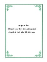 LUẬN VĂN: Đổi mới việc thực hiện chính sách dân tộc ở tỉnh Yên Bái hiện nay pot