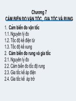 CẢM BIẾN CÔNG NGHIỆP - CHƯƠNG 7 CẢM BIẾN ĐO VẬN TỐC, GIA TỐC VÀ RUNG pot