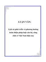 LUẬN VĂN: Lịch sử phát triển và phương hướng hoàn thiện pháp luật cán bộ, công chức ở Việt Nam hiện nay docx