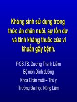 Kháng sinh sử dụng trong thức ăn chăn nuôi, sự tồn dư và tính kháng thuốc của vi khuẩn gây bệnh ppt