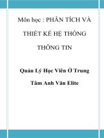 Đồ án tốt nghiệp - Phân tích thiết kế hệ thống - Quản Lý Học Viên Ở Trung Tâm Anh Văn Elite pdf