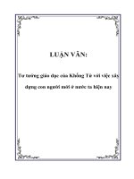 LUẬN VĂN: Tư tưởng giáo dục của Khổng Tử với việc xây dựng con người mới ở nước ta hiện nay doc