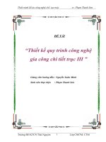 Đề tài: Thiết kế quy trình công nghệ gia công chi tiết trục III ppt