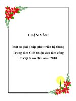 LUẬN VĂN: Một số giải pháp phát triển hệ thống Trung tâm Giới thiệu việc làm công ở Việt Nam đến năm 2010 ppt
