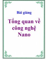 Bài Giảng: TỔNG QUAN CÔNG NGHỆ NANO docx