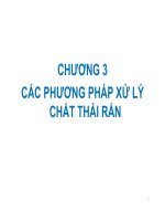 CÁC PHƯƠNG PHÁP XỬ LÝ CHẤT THẢI RẮN CHƯƠNG 3 docx