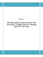 ĐỒ ÁN TỐT NGHIỆP - Hệ thống quản lý buôn bán máy tính của công ty cổ phần vận tải và thương mại CPN Việt Nam potx