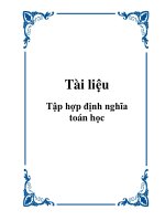 Tài liệuTập hợp định nghĩa toán học.New Page 1Page 1 of 47file://C:Documents pdf