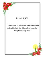 LUẬN VĂN: Thực trạng và một số giải pháp nhằm hoàn thiện pháp luật đấu thầu quốc tế mua sắm hàng hóa tại Việt Nam docx