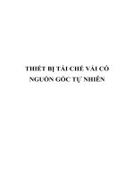 THIẾT BỊ TÁI CHẾ VẢI CÓ NGUỒN GỐC TỰ NHIÊN pptx