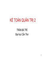 Bài Giảng : Kế toán quản trị 2_ đại học cần thơ pptx