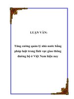 LUẬN VĂN: Tăng cường quản lý nhà nước bằng pháp luật trong lĩnh vực giao thông đường bộ ở Việt Nam hiện nay pdf