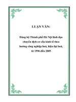 LUẬN VĂN: Đảng bộ Thành phố Hà Nội lãnh đạo chuyển dịch cơ cấu kinh tế theo hướng công nghiệp hoá, hiện đại hoá, từ 1996 đến 2005 pot