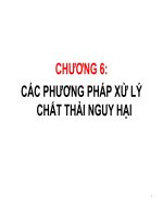 bài giảng: CÁC PHƯƠNG PHÁP XỬ LÝ CHẤT THẢI NGUY HẠI ppt