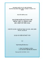 Luận văn tiến sĩ: So sánh ngôn ngữ báo chí tiếng Việt và tiếng Anh qua một số thể loại pdf