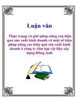 Luận văn: Thực trạng và giải pháp nâng cao hiệu quả sản xuất kinh doanh và một số biện pháp nâng cao hiệu quả sản xuất kinh doanh ở công ty tấm lợp vật liệu xây dựng Đông Anh potx