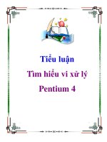 tiểu luận  tìm hiểu vi xử lý pentium 4