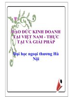 ĐẠO ĐỨC KINH DOANH TẠI VIỆT NAM - THỰC TẠI VÀ GIẢI PHÁP_Đại học ngoại thương Hà Nội ppt