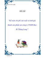 Đề tài “ Kế toán chi phí sản xuất và tính giá thành sản phẩm tại công ty TNHH Bao Bì Thăng Long 