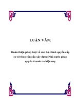 LUẬN VĂN: Hoàn thiện pháp luật về cán bộ chính quyền cấp cơ sở theo yêu cầu xây dựng Nhà nước pháp quyền ở nước ta hiện nay ppt