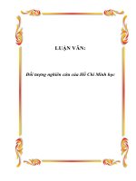 LUẬN VĂN:Đối tượng nghiên cứu của Hồ Chí Minh học ppt
