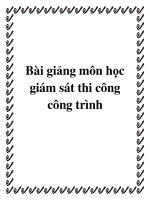 Bài giảng môn học giám sát thi công công trình docx