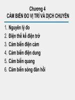 CẢM BIẾN CÔNG NGHIỆP - CHƯƠNG 4 CẢM BIẾN ĐO VỊ TRÍ VÀ DỊCH CHUYỂN ppt