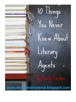 10 Things You Never Knew About Literary AgentsA “Special Report” by Rusty Fischer pot