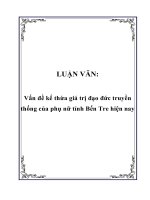 LUẬN VĂN: Vấn đề kế thừa giá trị đạo đức truyền thống của phụ nữ tỉnh Bến Tre hiện nay pot