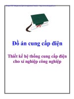 đồ án cung cấp điện  thiết kế hệ thống cung cấp điện cho xí nghiệp công nghiệp