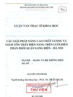 Luận văn thạc sĩ: Các Giải pháp nâng cao chất lượng và giảm tốt thất điện năng trên lưới điện phân phối quận Long Biên - Hà Nội potx
