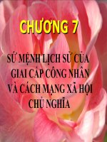 CHƯƠNG 7: SỨ MỆNH LỊCH SỬ CỦA GIAI CẤP CÔNG NHÂN VÀ CÁCH MẠNG XÃ HỘI CHỦ NGHĨA doc