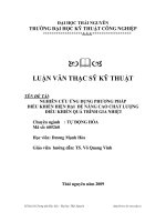 Luận văn: NGHIÊN CỨU ỨNG DỤNG PHƢƠNG PHÁP ĐIỀU KHIỂN HIỆN ĐẠI ĐỂ NÂNG CAO CHẤT LƢỢNG ĐIỀU KHIỂN QUÁ TRÌNH GIA NHIỆT pptx
