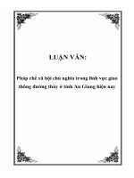 LUẬN VĂN: Pháp chế xã hội chủ nghĩa trong lĩnh vực giao thông đường thủy ở tỉnh An Giang hiện nay doc