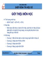 BÀI GIẢNG MÔNGHÉP KÊNH TÍN HIỆU SỐGIỚI THIỆU MÔN HỌC Thời lượng môn pot