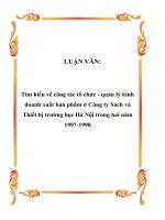 LUẬN VĂN: Tìm hiểu về công tác tổ chức - quản lý kinh doanh xuất bản phẩm ở Công ty Sách và Thiết bị trường học Hà Nội trong hai năm 1997-1998 docx