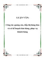 LUẬN VĂN: Công tác quảng cáo, tiếp thị hàng hóa và có kế hoạch bán hàng, phục vụ khách hàng doc