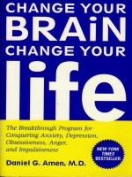 Change Your Brain, Change Your Life: The Breakthrough Program for Conquering Anxiety, Depression, Obsessiveness, Anger, and Impulsiveness_1 ppt