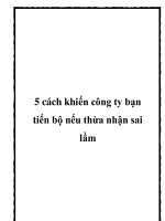 5 cách khiến công ty bạn tiến bộ nếu thừa nhận sai lầm ppt