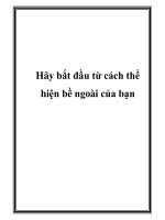 Hãy bắt đầu từ cách thể hiện bề ngoài của bạn ppt