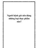 Người bệnh gút nên dùng những loại thực phẩm nào?. doc
