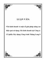 LUẬN VĂN: Vốn kinh doanh và một số giải pháp nâng cao hiệu quả sử dụng vốn kinh doanh tại Công ty Cổ phần Xây dựng Công trình Thăng Long 9 pdf