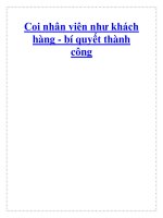 COI NHÂN VIÊN NHƯ KHÁCH HÀNG potx