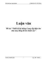 đồ án  “thiết kế hệ thống cung cấp điện cho nhà máy đồng hồ đo chính xác”