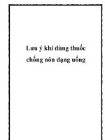 Lưu ý khi dùng thuốc chống nôn dạng uống pptx